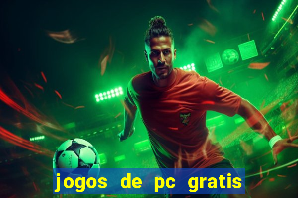 jogos de pc gratis para download